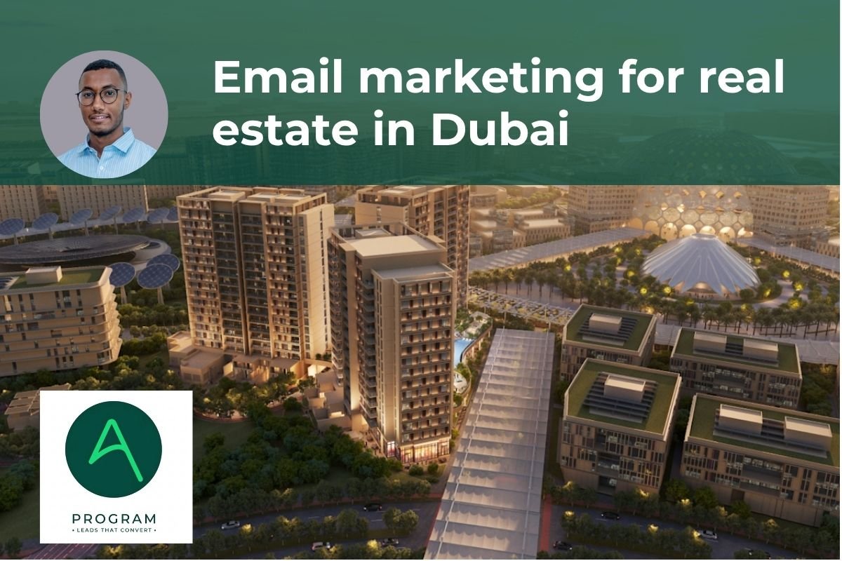 Email marketing for real estate agents in Dubai