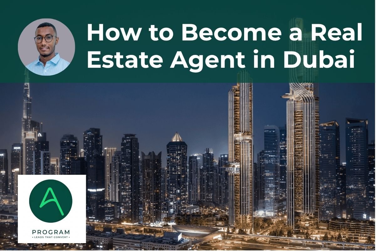 How to become a real estate agent in Dubai, A1 Program guide
